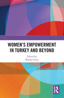 Women's Empowerment in Turkey and Beyond