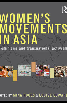 Women's Movements in Asia: Feminisms and Transnational Activism