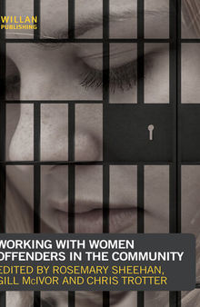 Working with Women Offenders in the Community