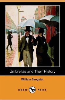 Umbrellas and Their History