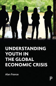 Understanding Youth in the Global Economic Crisis