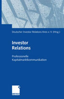 Investor Relations: Professionelle Kapitalmarktkommunikation