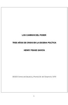 Los caminos del poder. Tres años de crisis en la escena política (Perú, 1975-1978)