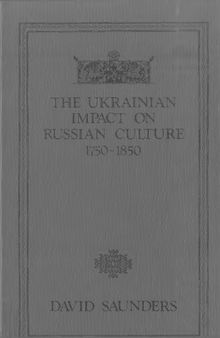 The Ukrainian Impact on Russian Culture, 1750-1850