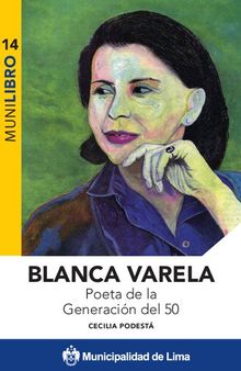 Blanca Varela. Poeta de la Generación del 50