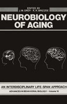 Neurobiology of Aging: An Interdisciplinary Life-Span Approach