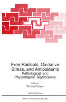 Free Radicals, Oxidative Stress, and Antioxidants: Pathological and Physiological Significance