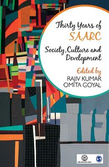 Thirty Years of SAARC: Society, Culture and Development