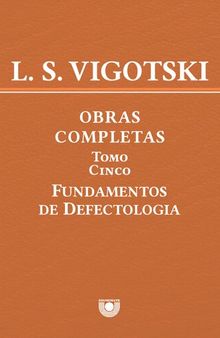 Obras Completas: Fundamentos de Defectologia