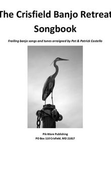 The Crisfield Folk Musicians Retreat Songbook