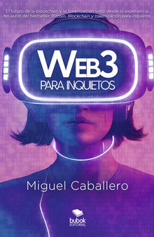 Web3 para inquietos (Spanish Edition)