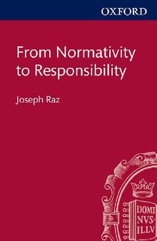 From Normativity to Responsibility