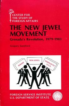 The New Jewel Movement: Grenada's Revolution, 1979-1983