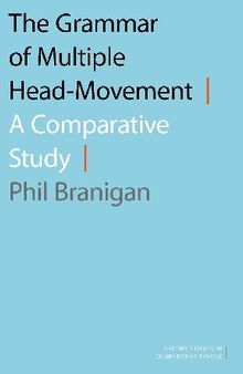The Grammar of Multiple Head-Movement: A Comparative Study