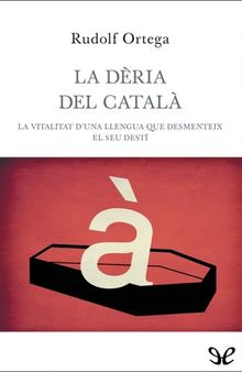 La dèria del català