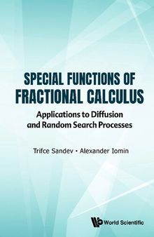 Special Functions Of Fractional Calculus. Applications to Diffusion and Random Search Processes