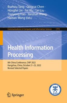 Health Information Processing: 8th China Conference, CHIP 2022, Hangzhou, China, October 21–23, 2022, Revised Selected Papers