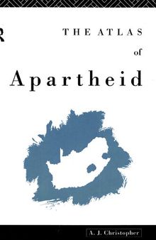 The Atlas of Apartheid