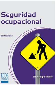 Seguridad ocupacional (6ta edición)