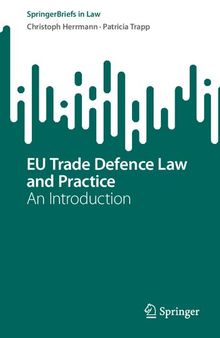 EU Trade Defence Law and Practice: An Introduction