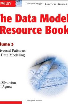 The Data Model Resource Book, Vol. 3: Universal Patterns for Data Modeling