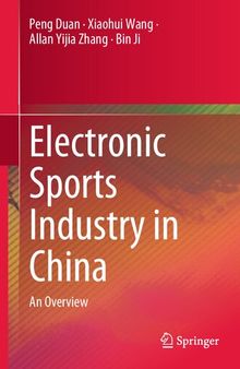 Electronic Sports Industry in China: An Overview