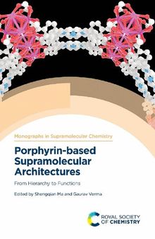 Porphyrin-based Supramolecular Architectures. From Hierarchy to Functions