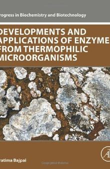 Developments and Applications of Enzymes From Thermophilic Microorganisms