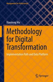 Methodology for Digital Transformation: Implementation Path and Data Platform