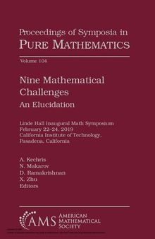 Nine Mathematical Challenges: An Elucidation