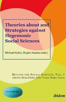Theories About and Strategies Against Hegemonic Social Sciences