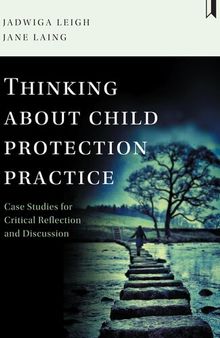 Thinking about Child Protection Practice