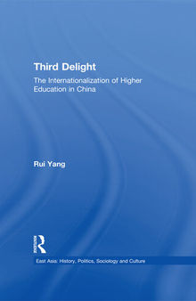 The Third Delight: Internationalization of Higher Education in China