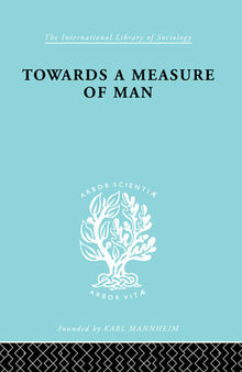 Towards a Measure of Man