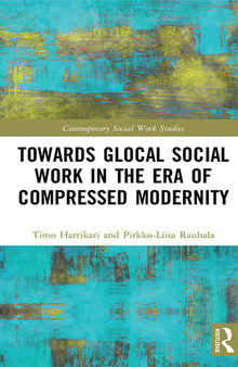 Towards Glocal Social Work in the Era of Compressed Modernity