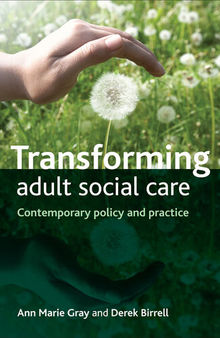 Transforming adult social care