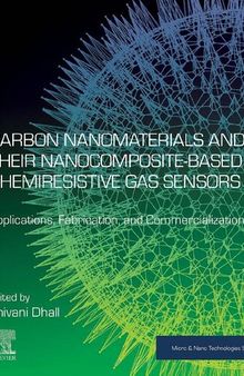 Carbon Nanomaterials and their Nanocomposite-Based Chemiresistive Gas Sensors: Applications, Fabrication and Commercialization