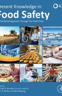 Present Knowledge in Food Safety: A Risk-Based Approach Through the Food Chain