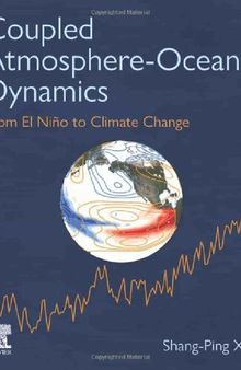 Coupled Atmosphere-Ocean Dynamics: From El Nino to Climate Change