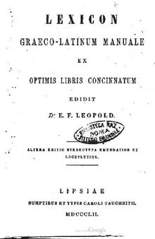 Lexicon graeco-latinum manuale. Ex optimis libris concinnatum