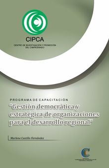 Programa de Capacitación “Gestión democrática y estratégica de organizaciones para el desarrollo regional”
