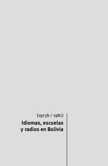 Idiomas, escuelas y radios en Bolivia