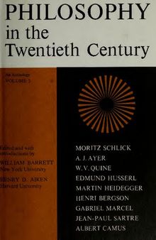 Philosophy in the Twentieth Century: An Anthology