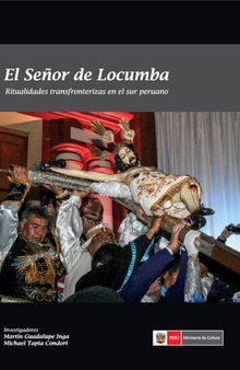 El señor de Locumba. Ritualidades transfronterizas en el sur peruano