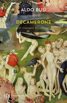 Aldo Busi riscrive il «Decamerone» di Giovanni Boccaccio