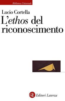 L'«ethos» del riconoscimento