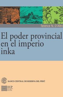 El poder provincial en el imperio inka