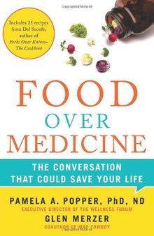 Food Over Medicine: The Conversation That Could Save Your Life
