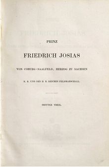 Prinz Friedrich Josias von Coburg-Saalfeld, Herzog von Sachsen, K. K. und des Heiligen Römischen Reiches Feldmarschall / 1794-1815