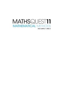 Maths quest 11. Mathematical methods: VCE units 1 & 2